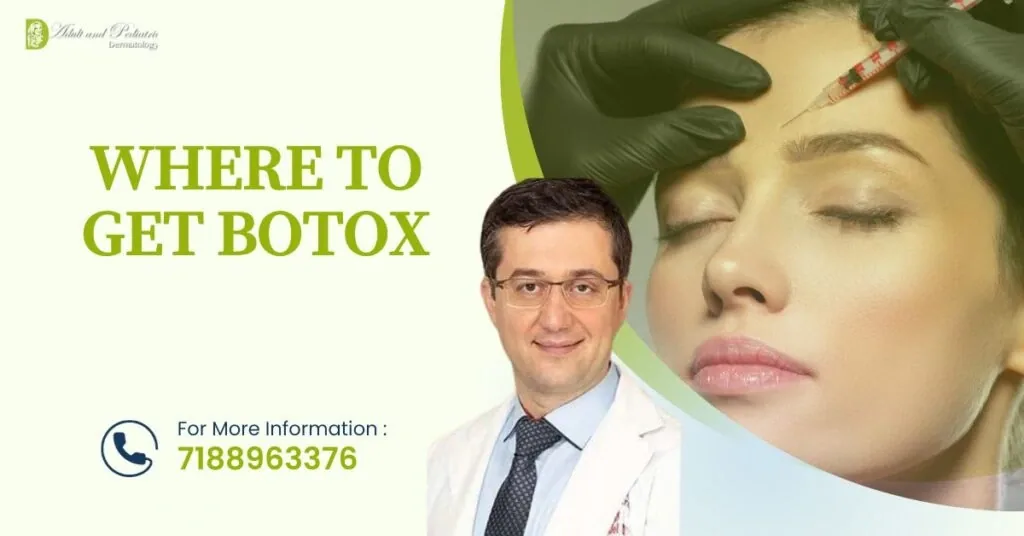 Where to get Botox near me: Get the best Botox treatment at Adult and Pediatric Dermatology